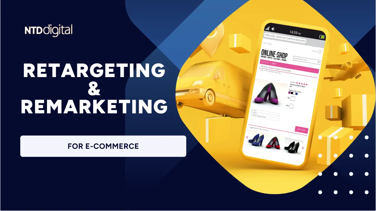 Precision Targeting & Remarketing: The Future of E-commerce Advertising