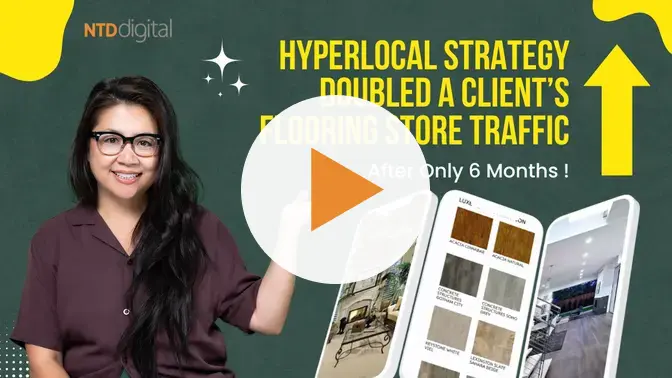 How Our Hyperlocal Strategy Doubled a Client’s Flooring Store Traffic After Only 6 Months!