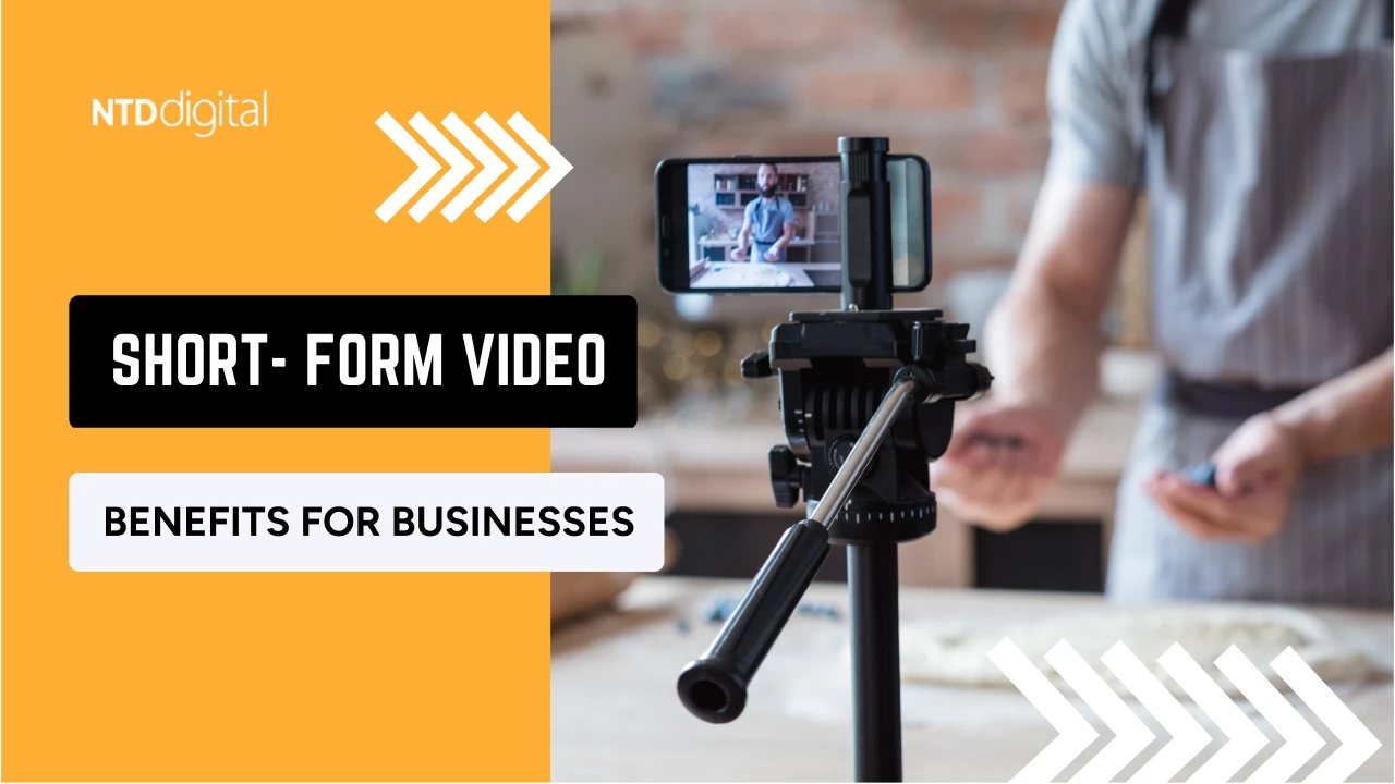 Short-Form Video Benefits for Businesses: 5 Actionable Tips to Get Started